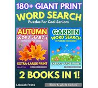 Autumn & Garden Extra Large Print Word Search Puzzles for Seniors: 2 Books in 1 with 180+ Autumn & Gardening Themed Puzzles, Easy-to-Read Word ... & Enjoy, Awesome Gift Idea (Feel Good Series)