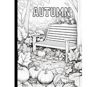 Autumn Grayscale Adult Coloring Book: Relaxing Grayscale Coloring Book for Calm your Mind
