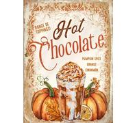 Autumn Hot Chocolate Sign, Hot Cocoa Sign, Fall Print, Decoration, Pumpkin Spice,Party Sign, Hot Cocoa Stand, Chocolate Bar Metal Tin Sign Autumn Rustic House Wall Decor 8x12Inch