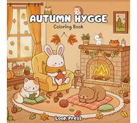 Autumn Hygge Coloring Book: Bold & Easy for Adults & Teens Featuring Cozy Fall Scenes and Adorable Animals for Relaxation & Stress Relief