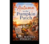 Autumn in the Pumpkin Patch: A Clean Fall Romance
