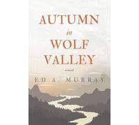 Autumn in Wolf Valley