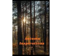 Autumn Inspirations Forest: Inspirational Notebook