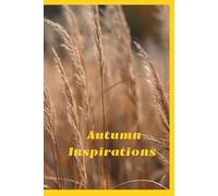 Autumn Inspirations Grass: Inspirational Notebook
