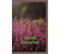 Autumn Inspirations Heather: Inspirational Notebook