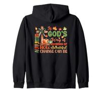 Autumn Is God's Way Of Showing Beautiful Change Zip Hoodie