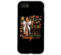 Autumn Is God's Way Of Showing Us Beautiful Change Case for iPhone SE (2020) / 7/8