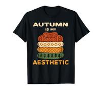 Autumn is My Aesthetic, Funny Fall is My Favorite. T-Shirt