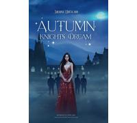 Autumn Knights Dream: 3