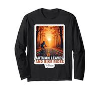 Autumn Leaves and Bike Rides Please Bicycle Fall Lover Quote Long Sleeve T-Shirt