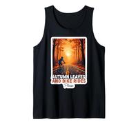 Autumn Leaves and Bike Rides Please Bicycle Fall Lover Quote Tank Top