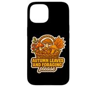Autumn Leaves And Foraging Please Fall Lover Vintage Forage Case for iPhone 15