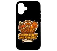 Autumn Leaves And Foraging Please Fall Lover Vintage Forage Case for iPhone 16