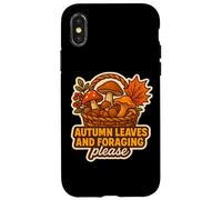 Autumn Leaves And Foraging Please Fall Lover Vintage Forage Case for iPhone X/XS