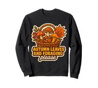 Autumn Leaves And Foraging Please Fall Lover Vintage Forage Sweatshirt