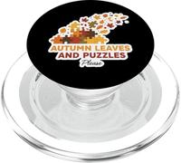 Autumn Leaves And Puzzles Please Fall Lover Quote Saying PopSockets PopGrip for MagSafe