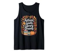 Autumn Leaves Library Dreams Cozy Fall Book Lover Tank Top