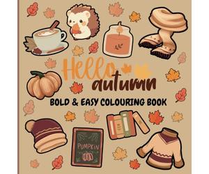 Autumn Lovers Colouring Book: Bold and Easy Design for both Adults and Children