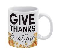 Autumn Mug, Apple Pie Decor,Thanksgiving Decor, Give Thanks & Eat Pie Mug Funny Coffee Mug,Man Cave Prints,The Best Gift for Colleagues, Parents, and Grandparents, 110z Men and Women