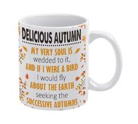 Autumn Mug,Rustic Fall Decor,Delicious Autumn Poems Mug Funny Coffee Mug,Man Cave Prints,The Best Gift for Colleagues, Parents, and Grandparents, 110z Men and Women