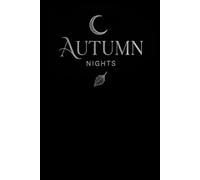 Autumn Nights: Your Companion for Autumn Days