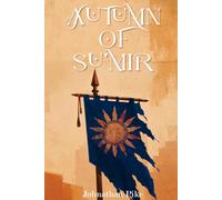 Autumn of Su’mir: 1 (The Chronicles of Carrenvar)