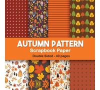 Autumn Pattern Paper Colorful Fall Leaves Pumpkin Plaid Double-Sided Scrapbook Specialty Paper Folded Flat for DIY Decorative Background Card Making ... Autumn Harvest Card Making Art Project Photo