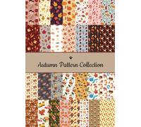 Autumn Pattern Paper, Set A4 Size, 60 Sheets, 30 Pages of Scrapbook Paper, Decorative Paper, Scrapbooking Supplies, Journaling, Planner, Origami, ... Leaves, Fall, Animals, Flowers, Mushrooms