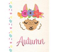 Autumn: Personalized Llama Sketchbook For Girls With Pink Name - 8.5x11 110 Pages. Doodle, Draw, Sketch, Create!