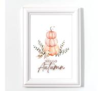 Autumn Print, Autumnal Print, hello Autumn, A4 Unframed, Autumn Wall Decor, Pumpkin, leaves print (g)