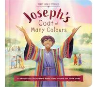 Autumn Publishing First Bible Stories: Joseph's Coat of Many Colours Board Book Book Autumn Publishing Multicolor