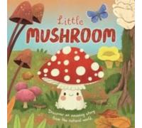 Autumn Publishing Little Mushroom Board book Book Autumn Publishing Multicolor