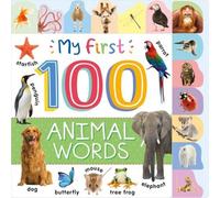 Autumn Publishing My First 100 Animal Words Board book Book Autumn Publishing Multicolor