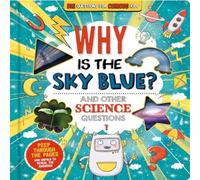 Autumn Publishing Why is the Sky Blue? (and other science questions) Board book Book Autumn Publishing Multicolor
