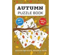 Autumn Puzzle Book: Word Searches and Crossword Puzzles with Easy to Read Print about the Autumn| 6x9 inches, 104 pages | 50+ Puzzles….Gift for Vacations, Holidays and Free Times