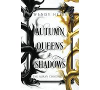 Autumn Queens & Shadows (The Auran Chronicles)
