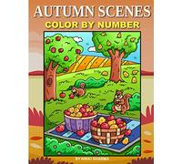 Autumn Scenes Color By Number: Coloring Book for Kids Ages 4-8