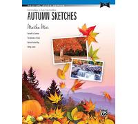 Autumn Sketches: Intermediate to Late Intermediate (Recital Suite)