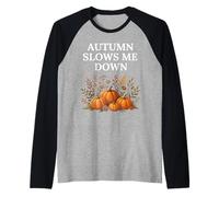 Autumn Slows Me Down Pumpkin Fall Cottagecore Cozy Harvest Raglan Baseball Tee