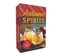 Autumn Spirits : Cozy Fall Cocktail and Drink Recipes