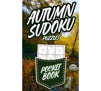 Autumn Sudoku Puzzles Pocket Book: Hard Puzzles Compact Travel Friendly Book