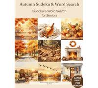 Autumn Sudoku & Word Search: Pumpkins & Fall Leaves Edition - Large Print for Seniors (Seasonal Puzzles for Seniors)