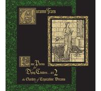 Autumn Tears - Love Poems for Dying Children... Act 2 (The Garden of Crystalline Dreams) [VINYL]