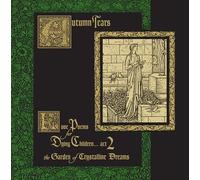 Autumn Tears - Love Poems for Dying Children... Act 2 (The Garden of Crystalline Dreams) [VINYL]