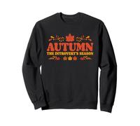 Autumn The Introvert Season Fall Antisocial Socially Awkward Sweatshirt