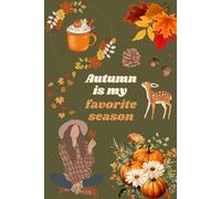 Autumn themed notebook: Cute fall inspired seasonal book | leaves, pumpkins, pumpkin spice latte | wide-ruled | 120 pages