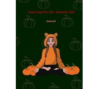 Autumn Vibes: A Cozy Planner for the Ultimate Fall Lover