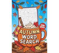 Autumn Word Search 1200+ Words: Fun and Relaxing Word Find Puzzles for Adults and Seniors, Large Print Fall Activity Book with Solutions