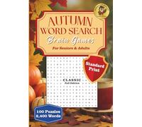 Autumn Word Search Brain Games Classic Fall Edition: 100 Cozy Harvest-Themed Puzzles for Adults & Seniors (The Brain Game Series)
