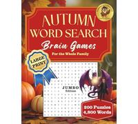 Autumn Word Search Brain Games Jumbo Edition: 200 Large Print Fall Puzzles for the Whole Family - Cozy Autumn Favorites + Enchanted/School Themes For Kids 10+ to Seniors